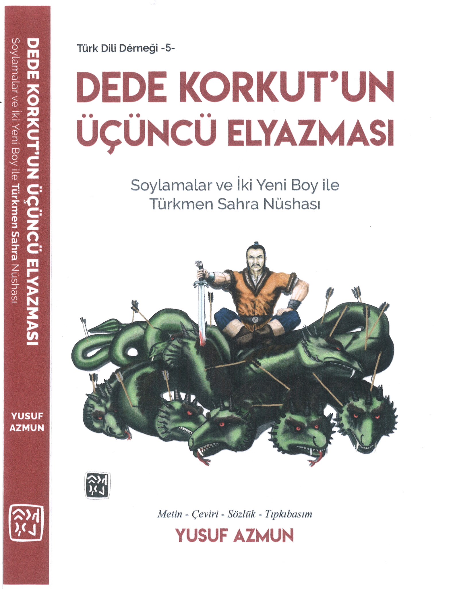 كونە داستاننىڭ  ءۇشىنشى نۇسقاسى كىتاپ بولىپ باسىلدى