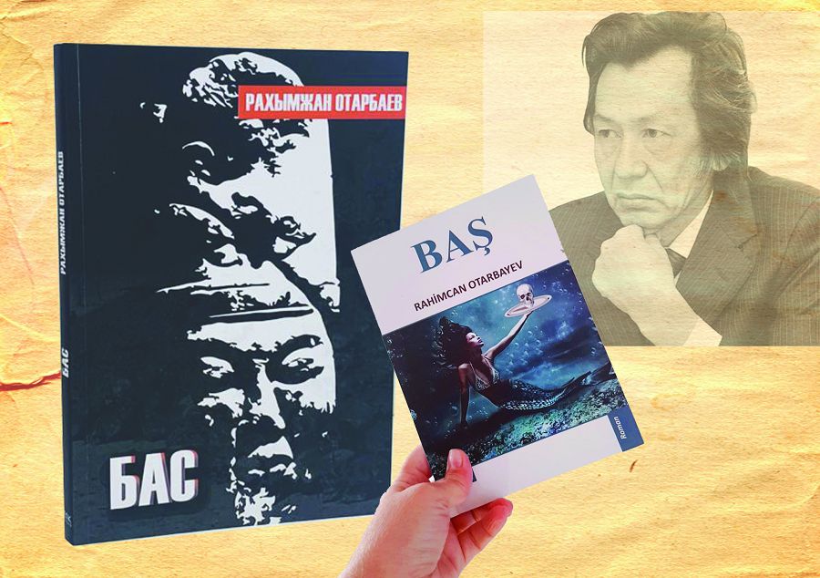 ارحەتيپتىك جەلىلەر (راحىمجان وتارباەۆتىڭ «باس» رومانى  تۋرالى از-كەم ءسوز)